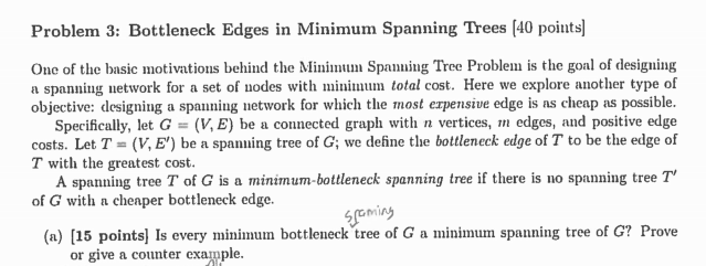  Please do a and b. Thanks Problem 3: Bottleneck Edges in