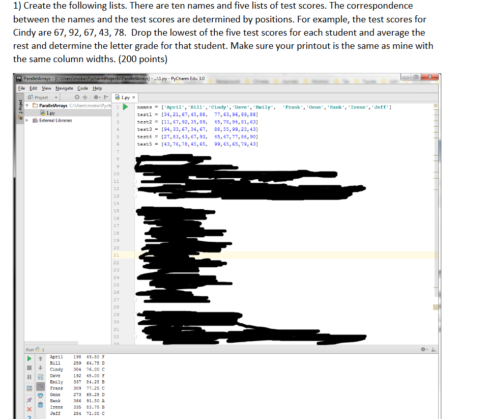 hello please help me complete the following. 1) Create the following lists.