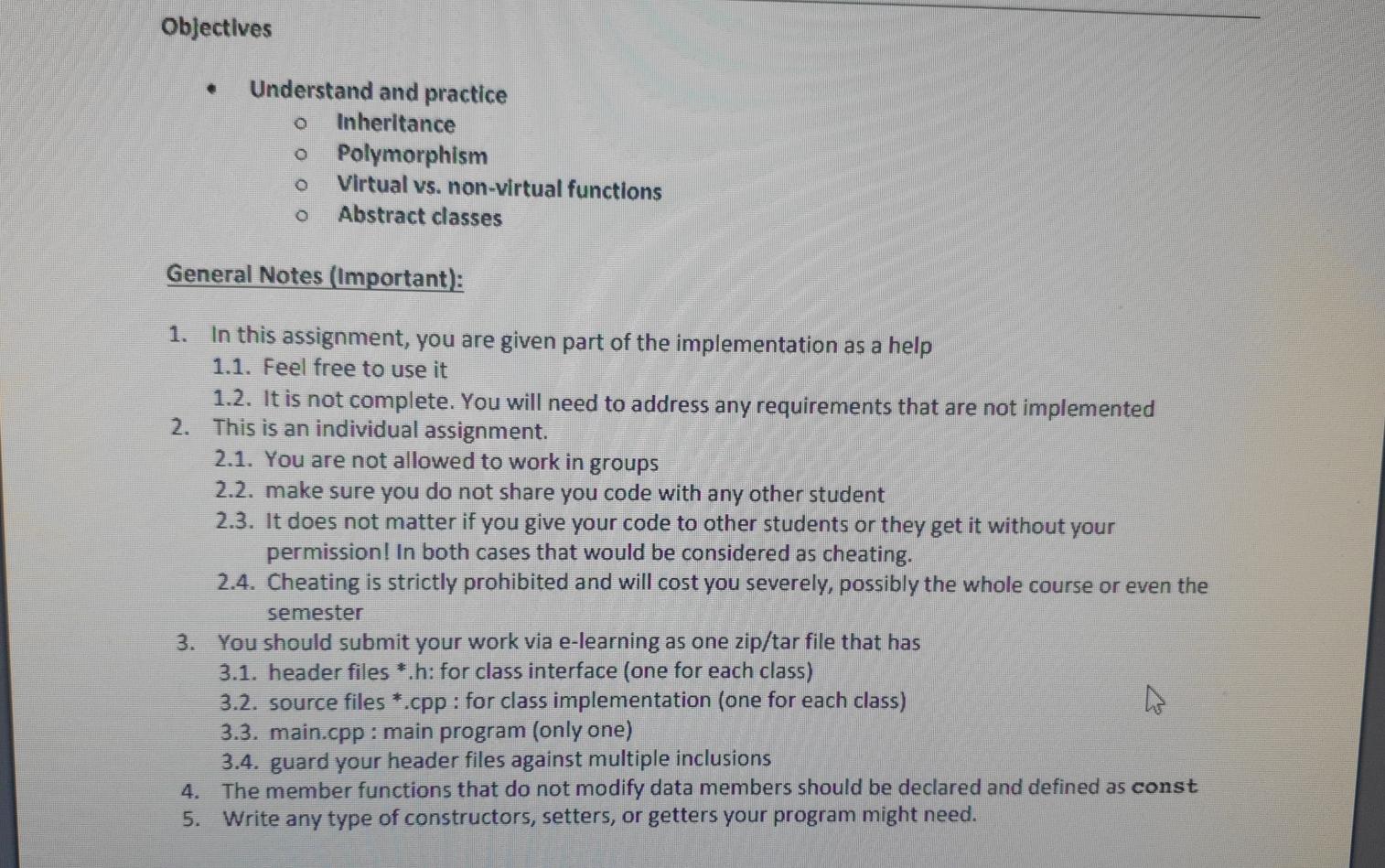  in c++ Objectives Understand and practice o Inheritance o Polymorphism Virtual
