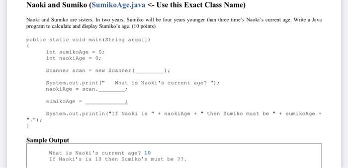  Naoki and Sumiko (SumikoAge.java