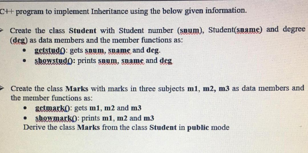  CH program to implement Inheritance using the below given information. Create