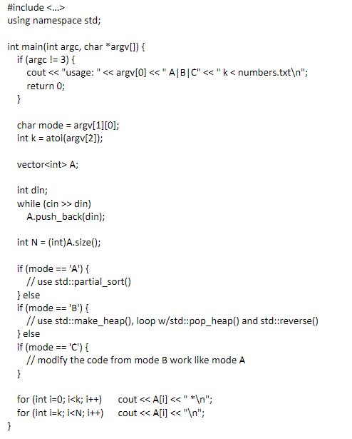  Write the code for mode A using std::partial_sort() to place the