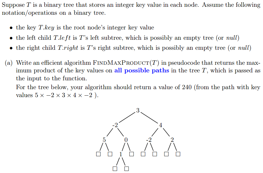  Suppose T is a binary tree that stores an integer key