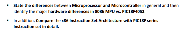State the differences between Microprocessor and Microcontroller in general and then