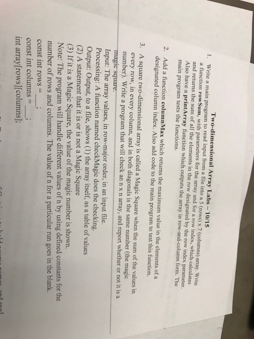 Please solve these problems. C++ CODE Two-dimensional Array Labs 10/15 1. Write