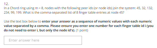  In a Chord ring using m = 8, nodes with the