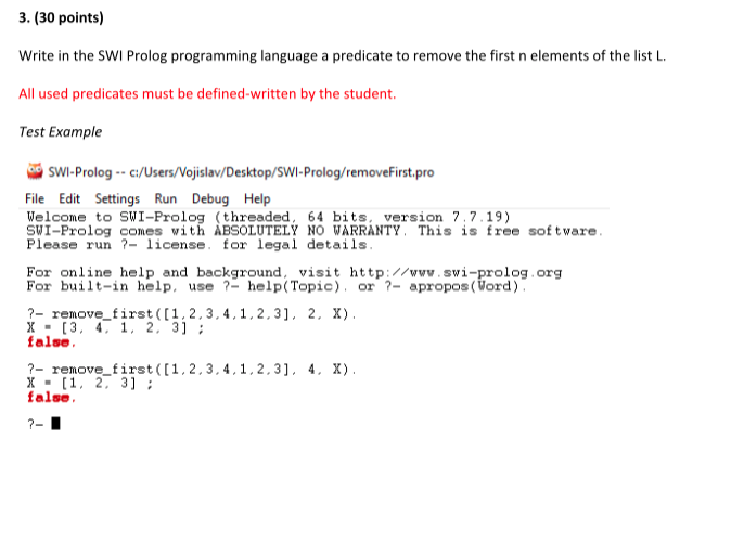  . (30 points) Write in the SWI Prolog programming language a