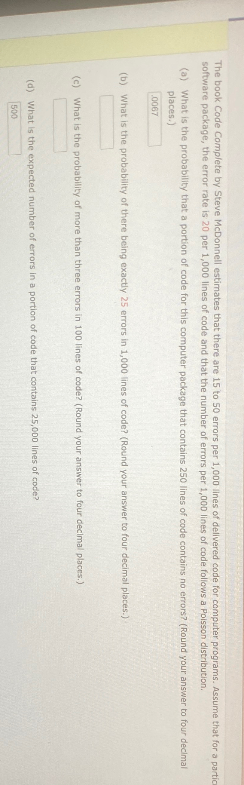  The book Code Complete by Steve McDonnell estimates that there are