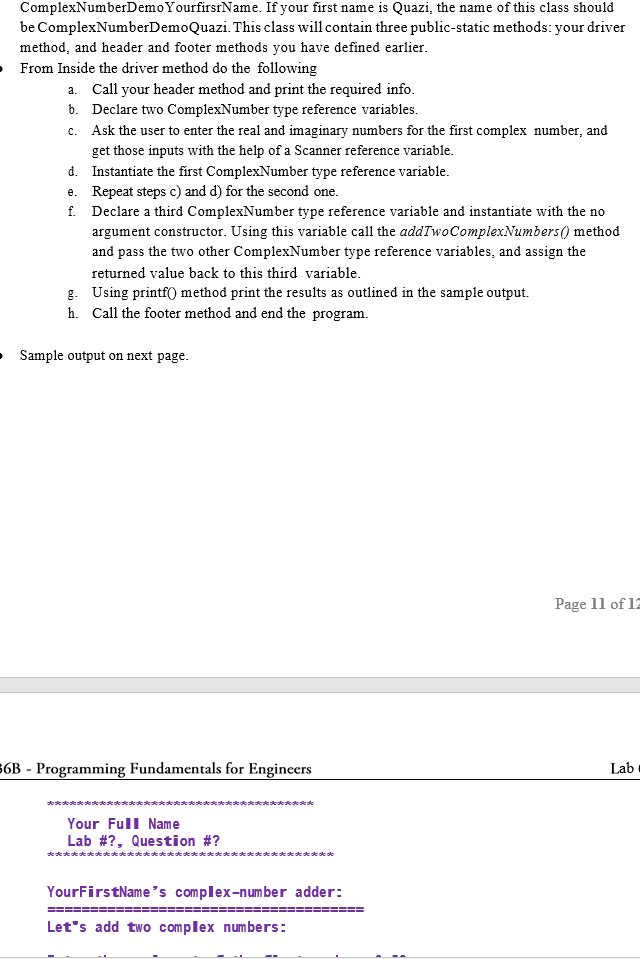 form a + bi, where a is the real part, b is