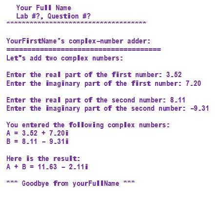 the imaginary part and i =v-1. When adding complex numbers, add the