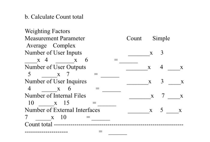  b. Calculate Count total Count Simple X 3 = X 4