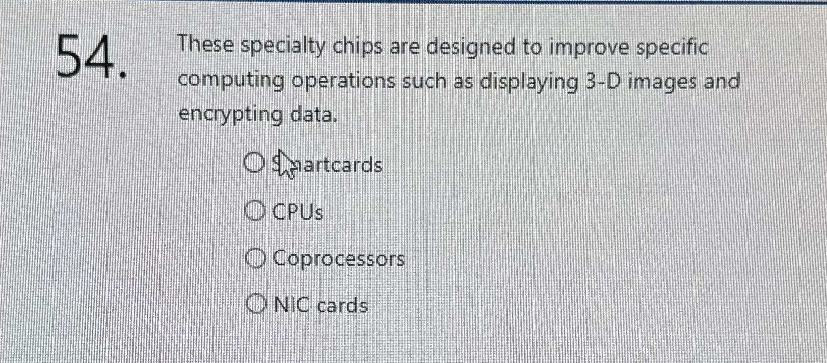  These specialty chips are designed to improve specific computing operations such