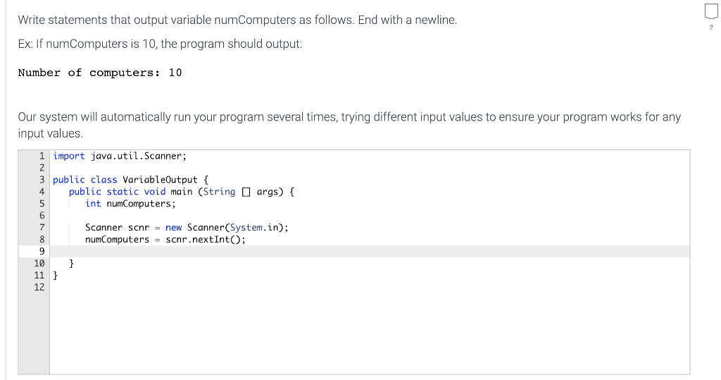  Write statements that output variable numComputers as follows. End with a