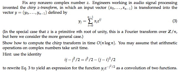  Fix any nonzero complex number z. Engineers working in audio signal