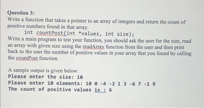 C++ please answer ASAP Question 3: Write a function that takes a