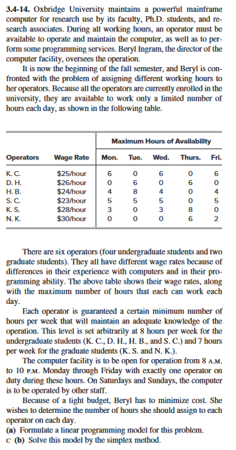  PLEASE USE PYTHON TO SOLVE THIS QUESTION!!! 3.4-14. Oxbridge University maintains
