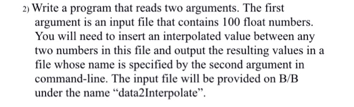  using c programming language 2) Write a program that reads two