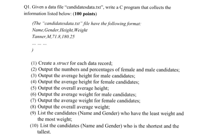  Help please Q1. Given a data file "candidatesdata.txt", write a C