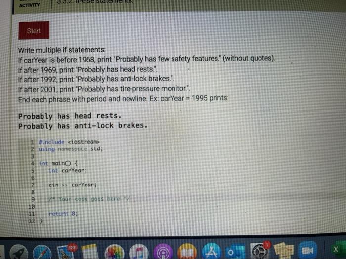 Can someone help me with this??! ACTIVITY Start Write multiple if