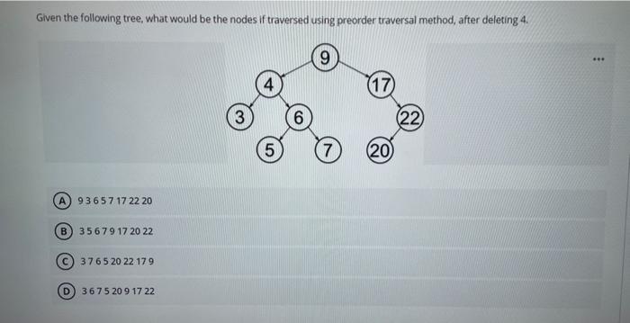 Java Given the following tree, what would be the nodes if