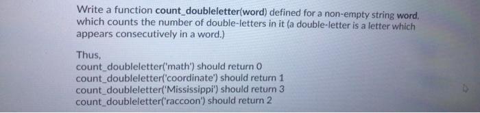  Write a function count_doubleletter(word) defined for a non-empty string word, which