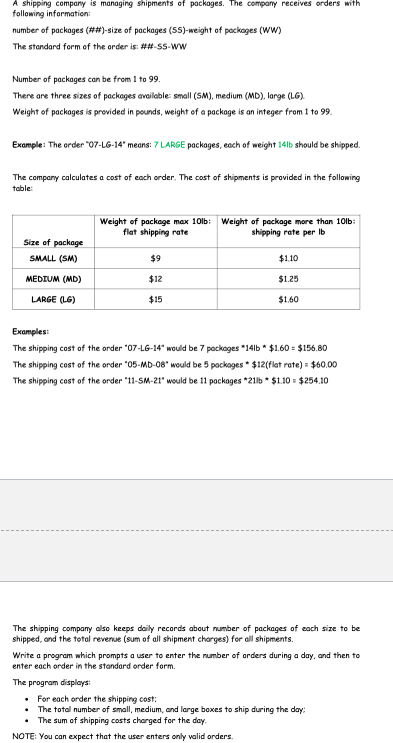  solve in simple python A shipping company is managing shipments of