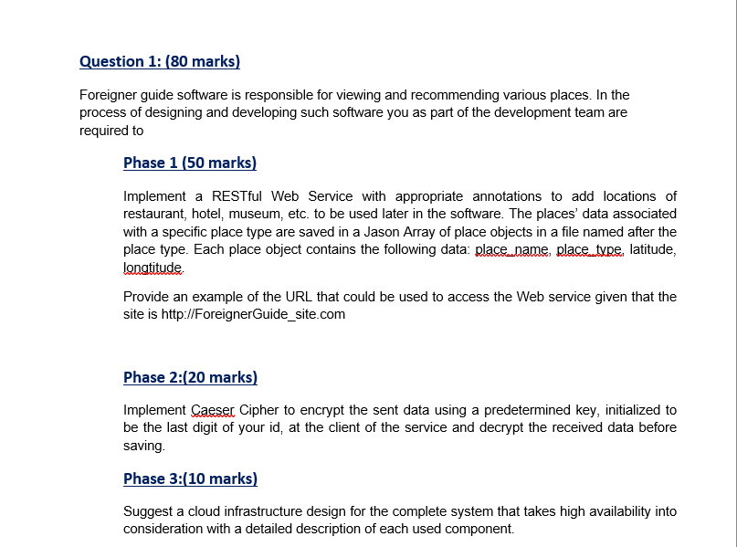 Question 1: (80 marks) Foreigner guide software is responsible for viewing and