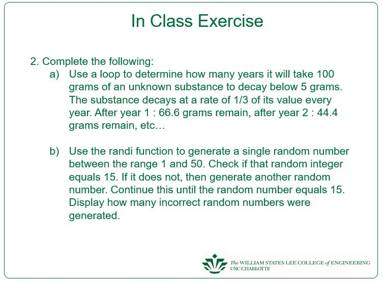 Matlab code in Class Exercise 2. Complete the following: Use a loop