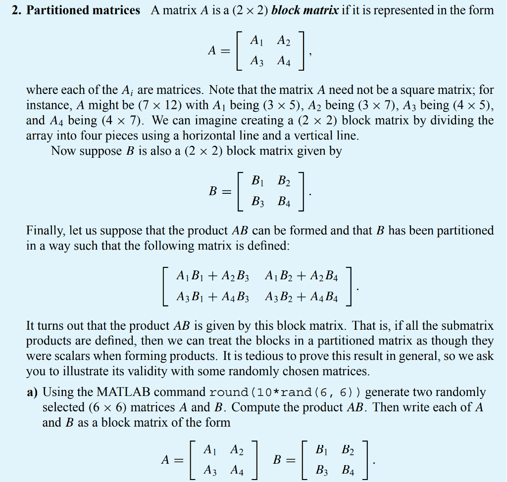 Can someone help me code this on matlab? 2. Partitioned matrices A
