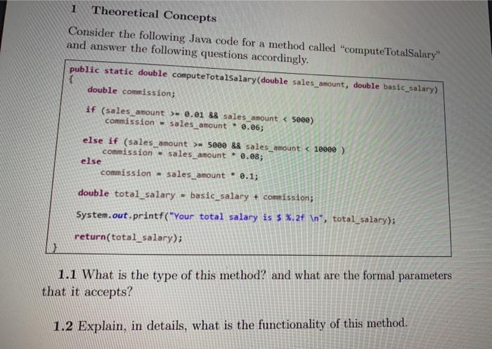  1 Theoretical Concepts Consider the following Java code for a method