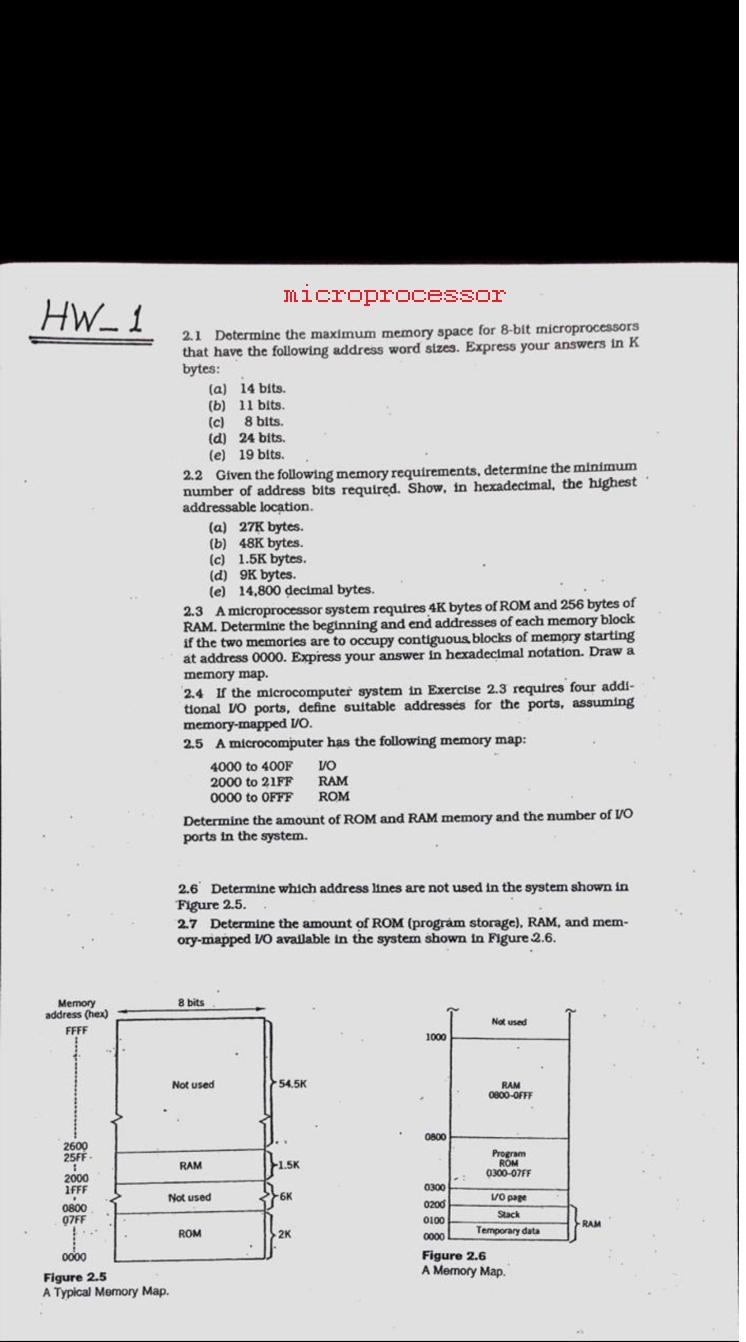  microprocessor HW-1 2.1 Determine the maximum memory space for 8-bit microprocessors