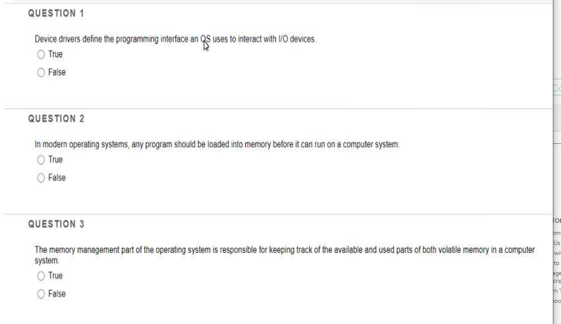  QUESTION 1 Device drivers define the programming interface an QS uses