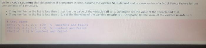  Write a code segment that determines if a structure is safe.