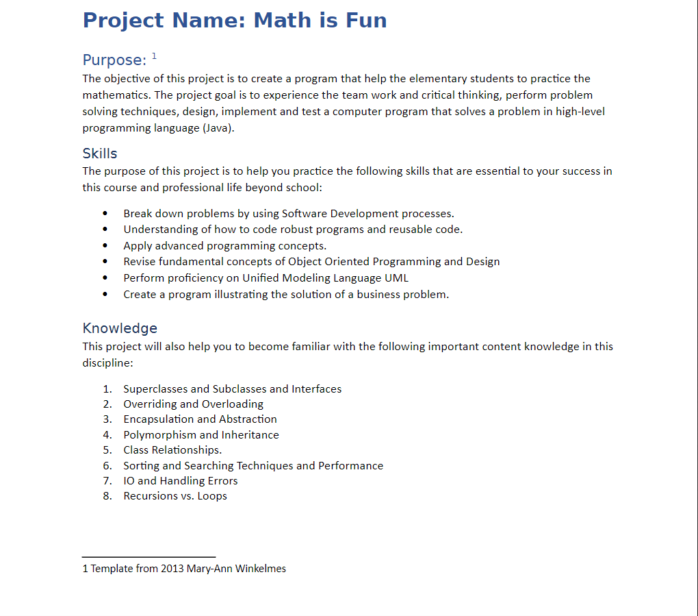 Java Program A single java program Project Name: Math is Fun Purpose: