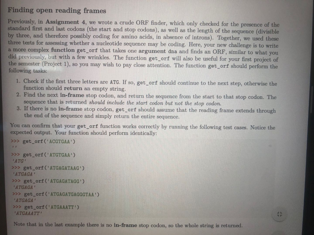 python Finding open reading frames Previously, in Assignment 4, we wrote a