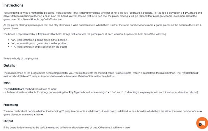 java Instructions You are going to write a method to be called