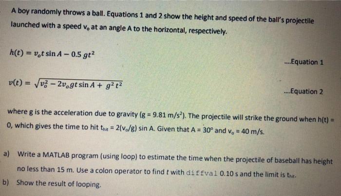  A boy randomly throws a ball. Equations 1 and 2 show