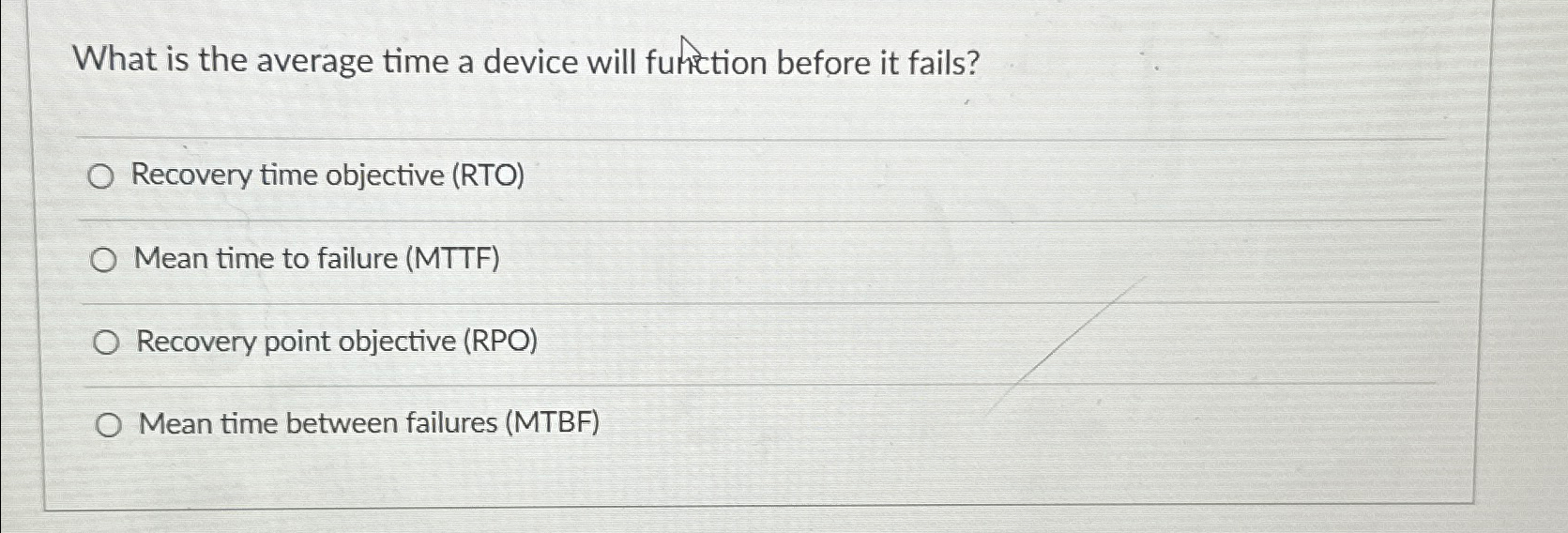  What is the average time a device will function before it