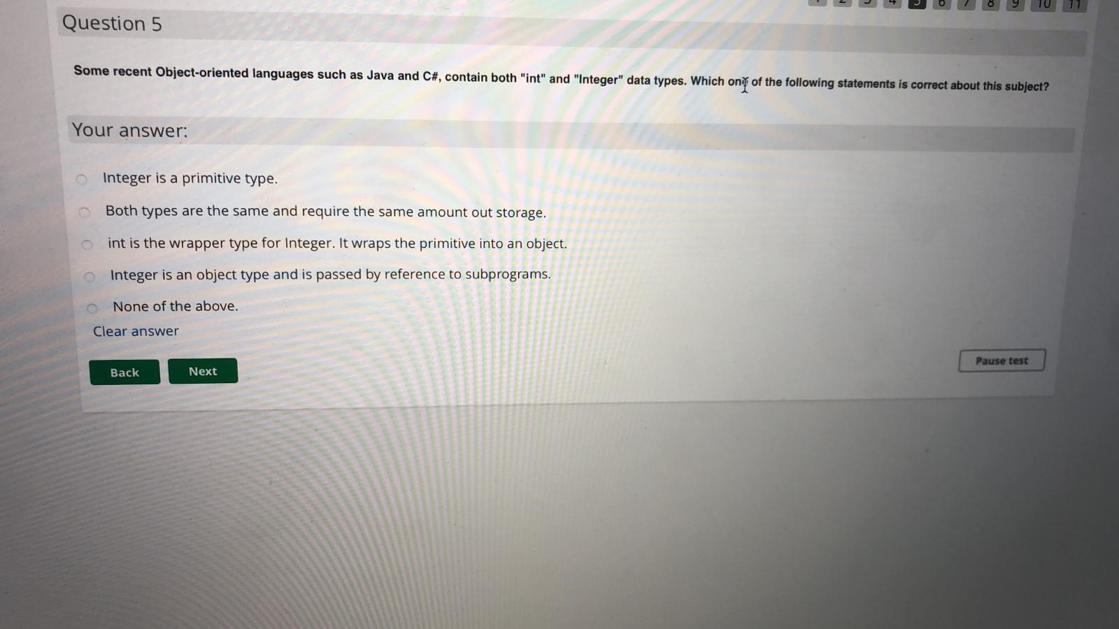  Question 5 Some recent Object-oriented languages such as Java and C#,