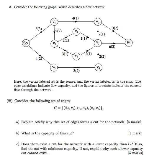3. Consider the following graph, which describes a flow network. 4(1)