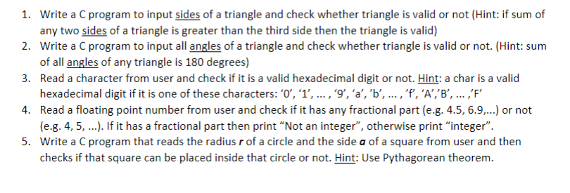 C language only 1. Write a C program to input sides of