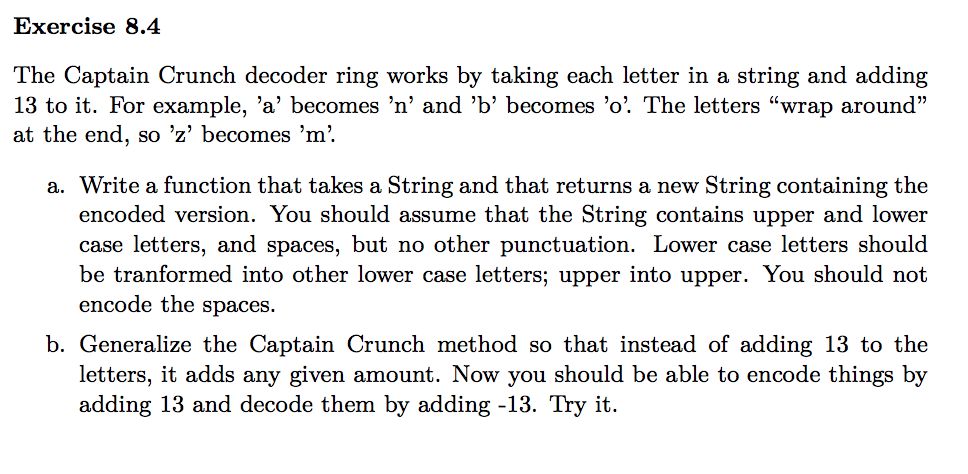  Exercise 8.4 The Captain Crunch decoder ring works by taking each