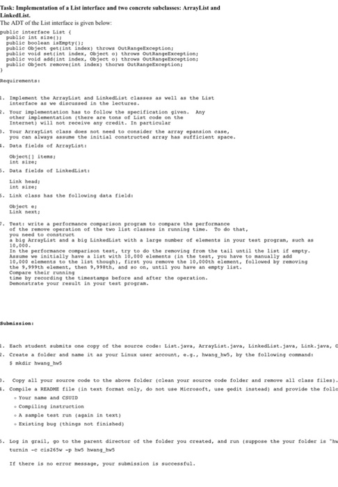  Task: Implementation of a List interface and two concrete subclasses: ArrayList