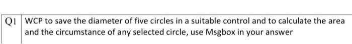visual basic Q1 WCP to save the diameter of five circles in