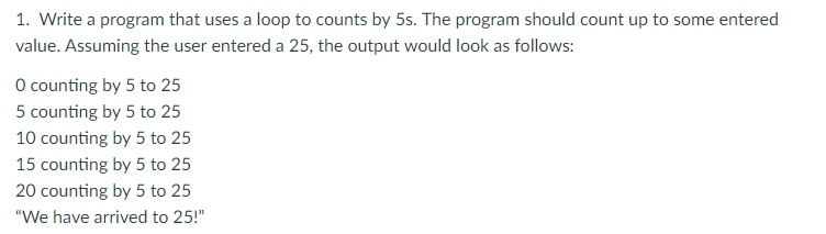 Re-post: Please show how to use with loop 1. Write a program