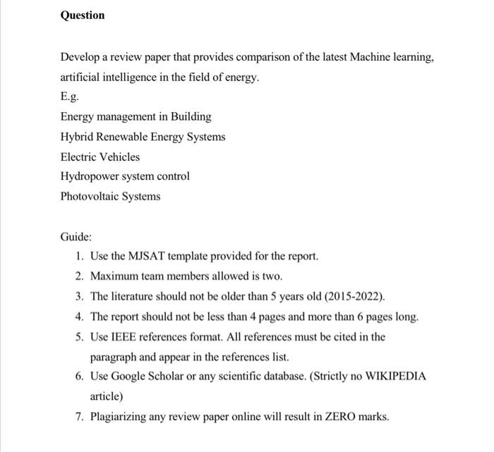 Sub : Artificial Intelligence Question Develop a review paper that provides comparison