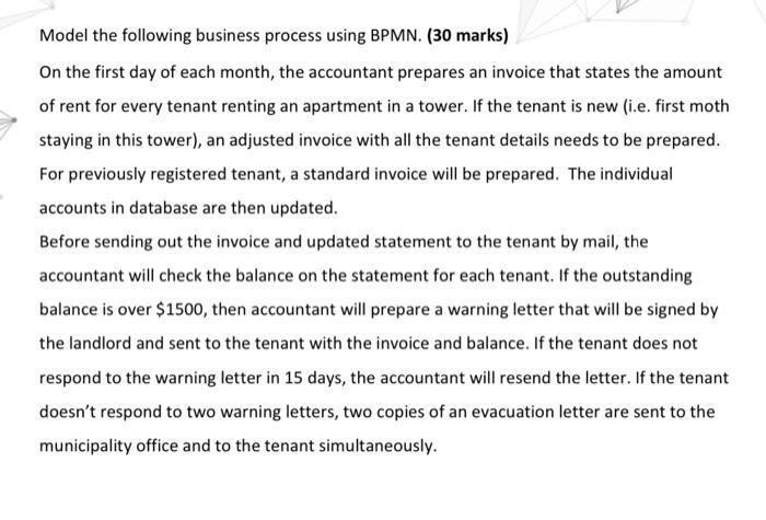  new solution Model the following business process using BPMN. (30 marks)