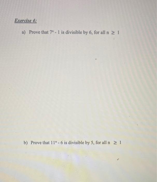discrete Math/StructuresBox Answer please Exercise 4: a) Prove that 7" - 1