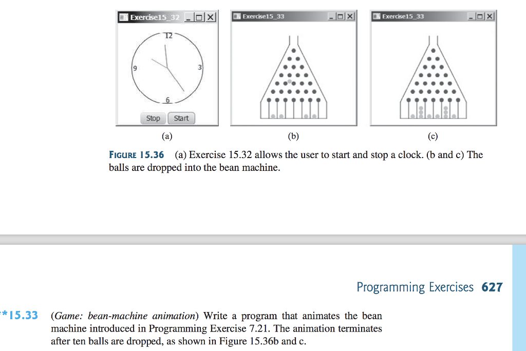 Number 15.33 Write a program that animates the bean machine introduced in
