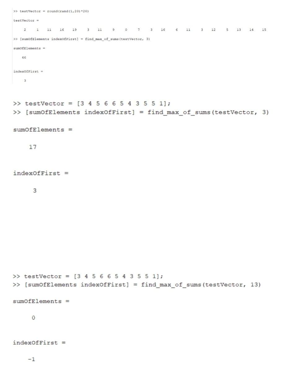 Write a function called as find_max_of_sums which will take a row vector